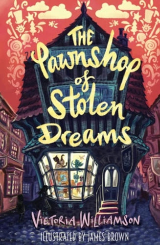 The Pawnshop of Stolen Dreams-9781913230500