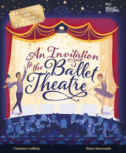 An Invitation to the Ballet Theatre-9781913519162