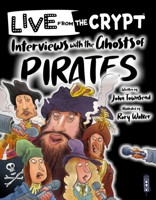 Interviews with the ghosts of pirates-9781913971236
