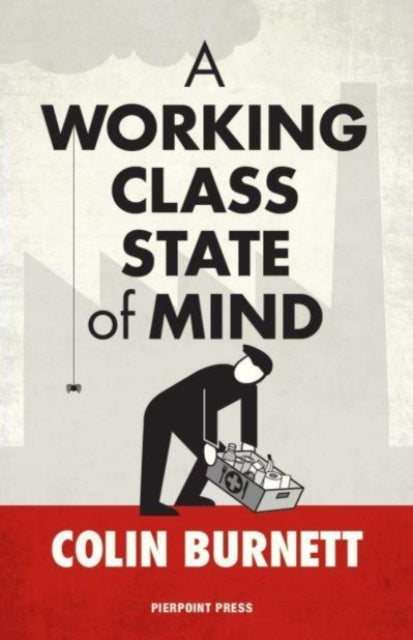 A Working Class State of Mind-9781914090158