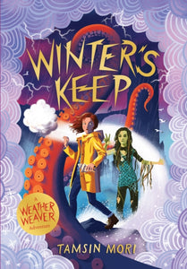 Winter's Keep : A Weather Weaver Adventure #3-9781915235053
