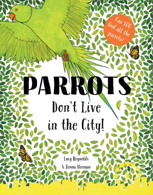 Parrots Don't Live in the City!-9781999770402