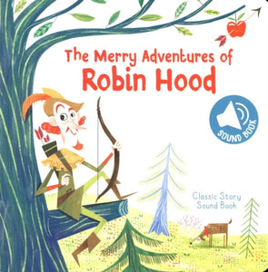 Classic Story Sound Book: Robin Hood-9789463780827